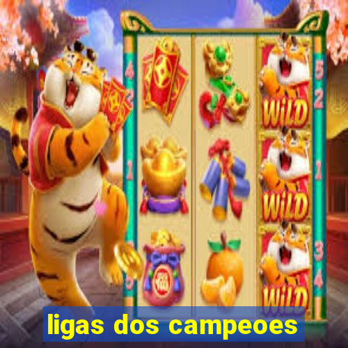 ligas dos campeoes