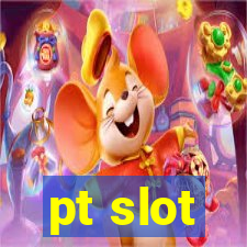 pt slot