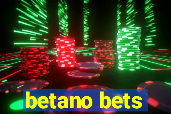 betano bets