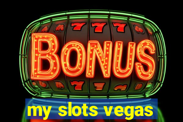 my slots vegas