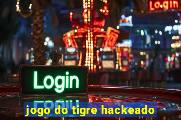 jogo do tigre hackeado