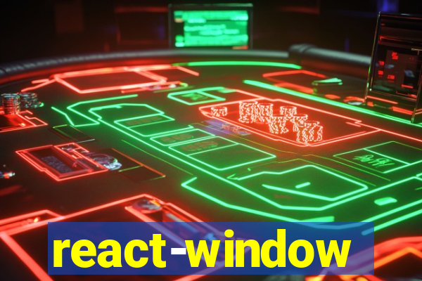 react-window