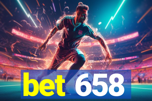 bet 658