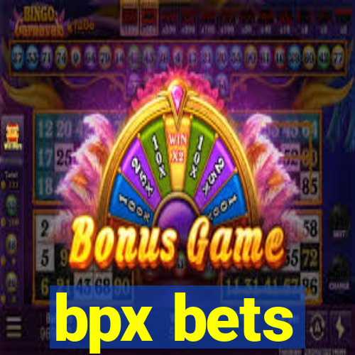 bpx bets