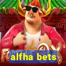 alfha bets