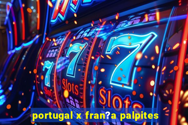 portugal x fran?a palpites