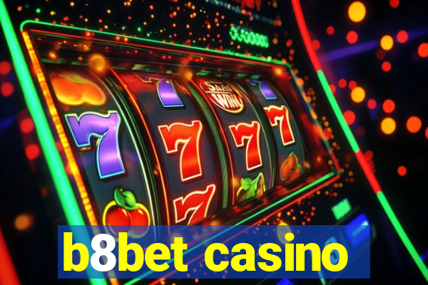 b8bet casino