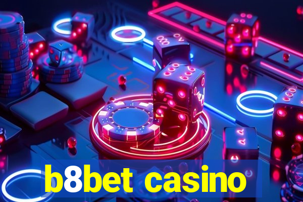 b8bet casino