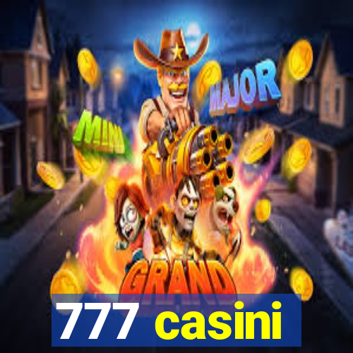 777 casini