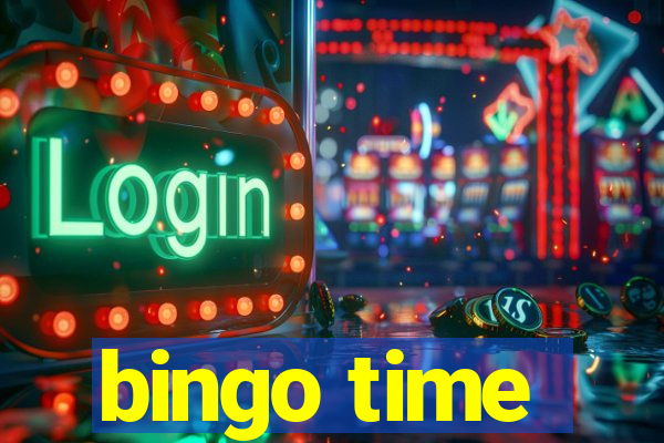 bingo time