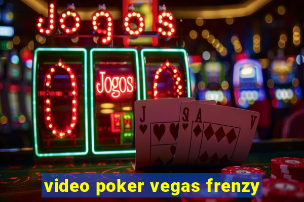 video poker vegas frenzy