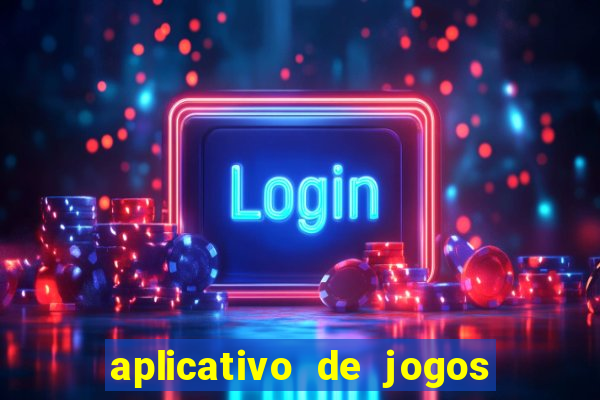 aplicativo de jogos que pagam