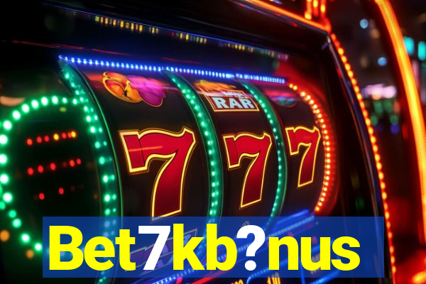 Bet7kb?nus