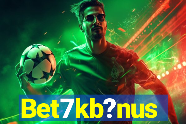 Bet7kb?nus