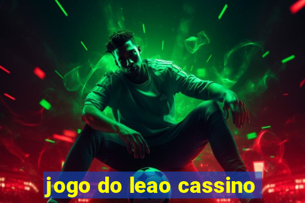 jogo do leao cassino