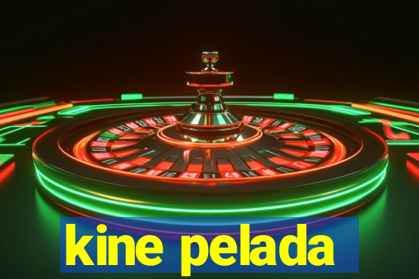 kine pelada