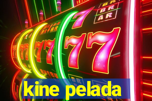 kine pelada