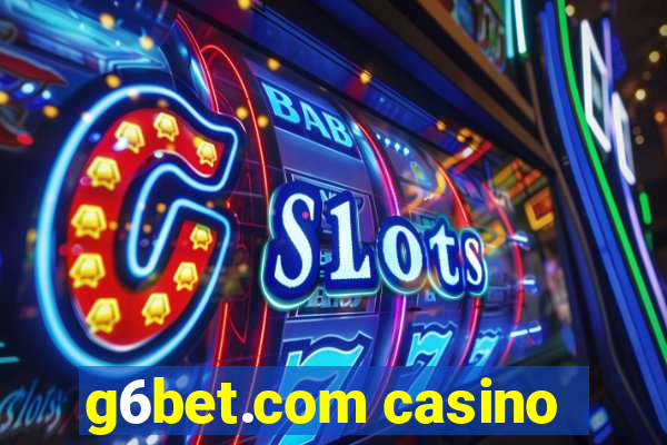 g6bet.com casino