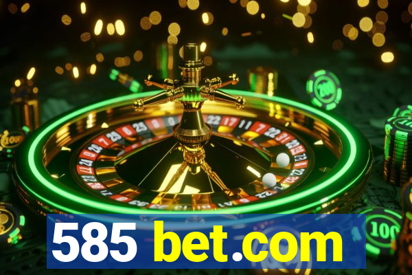 585 bet.com