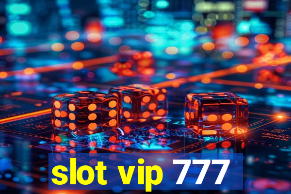 slot vip 777