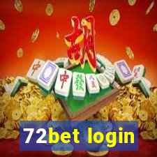 72bet login