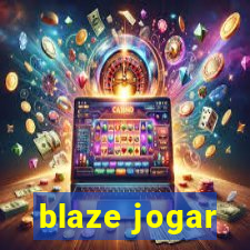 blaze jogar