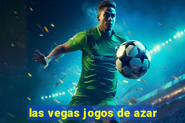 las vegas jogos de azar