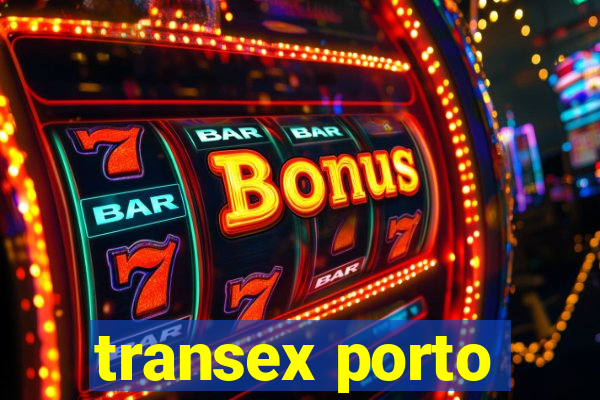 transex porto