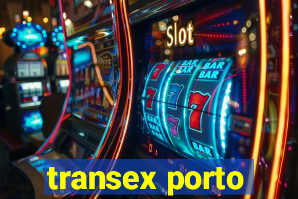 transex porto