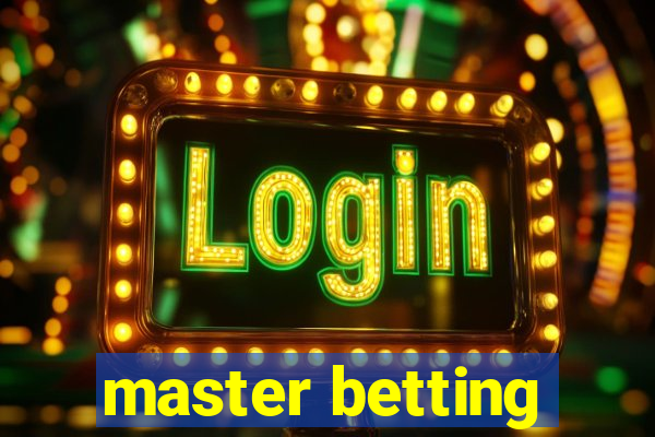 master betting