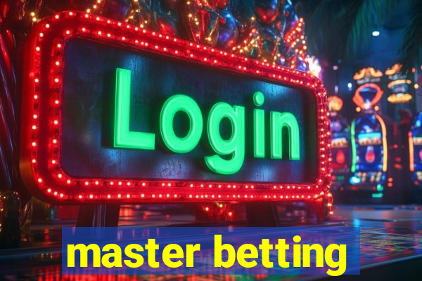 master betting