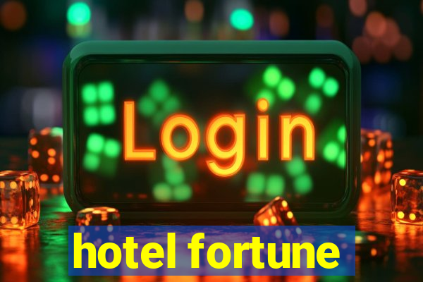 hotel fortune