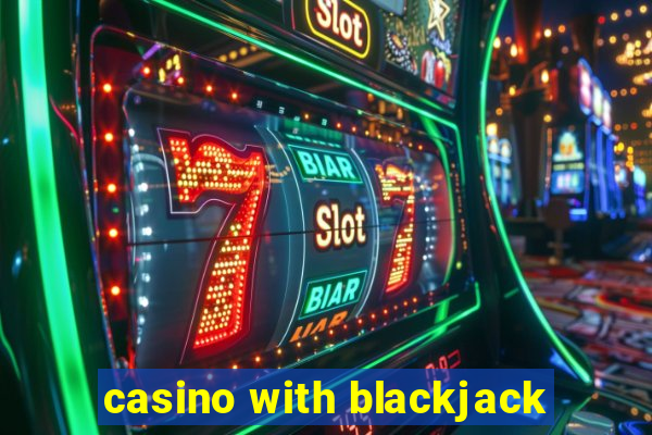 casino with blackjack