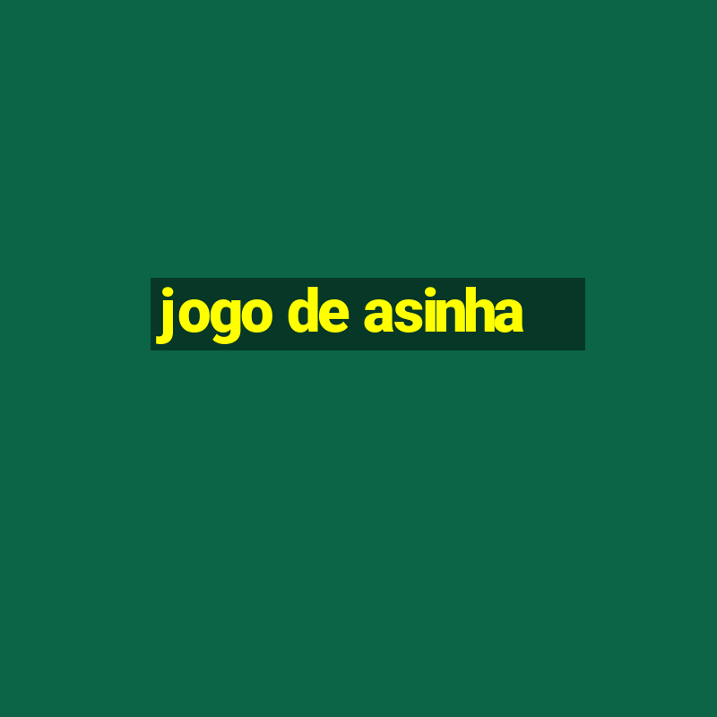 jogo de asinha