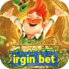 irgin bet