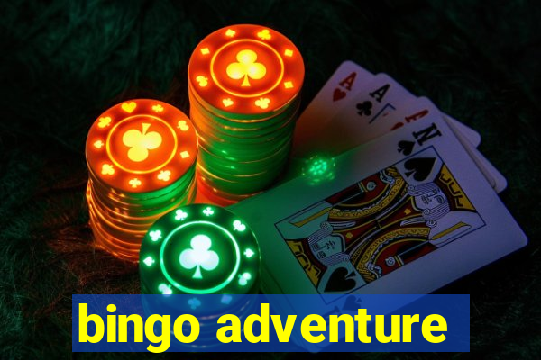 bingo adventure