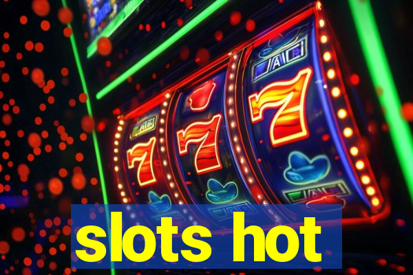 slots hot