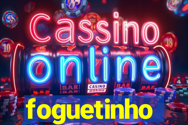 foguetinho