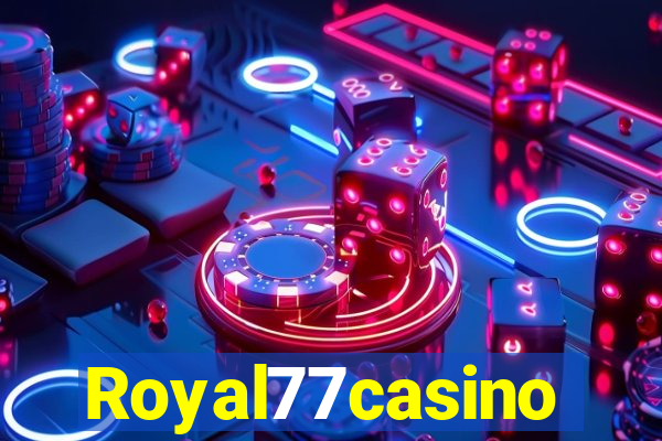 Royal77casino