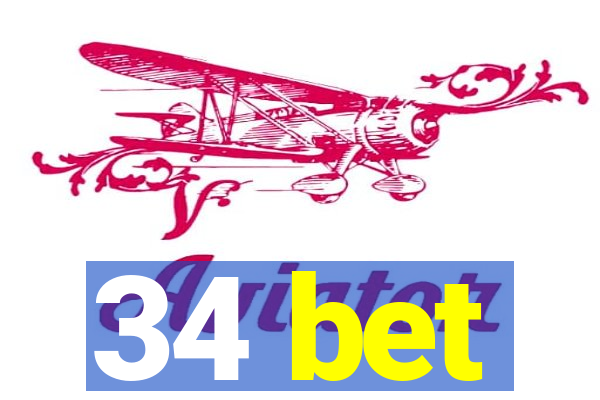 34 bet