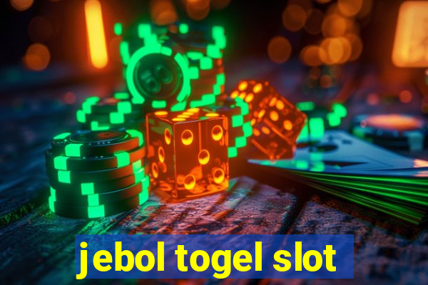 jebol togel slot