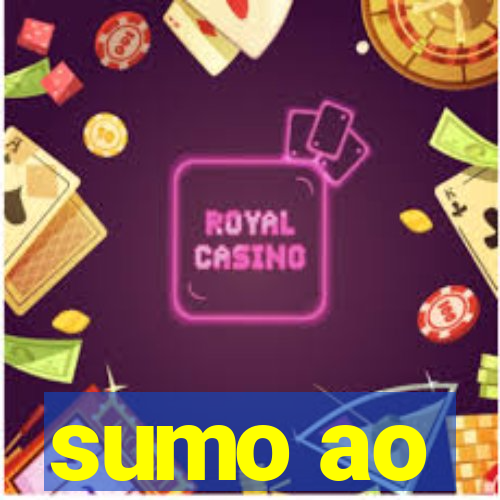 sumo ao