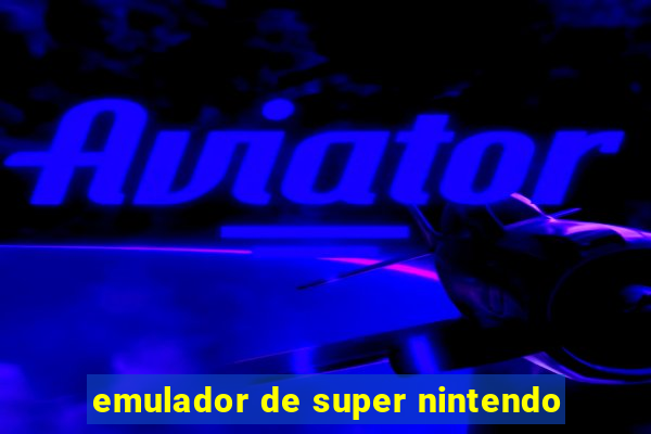 emulador de super nintendo