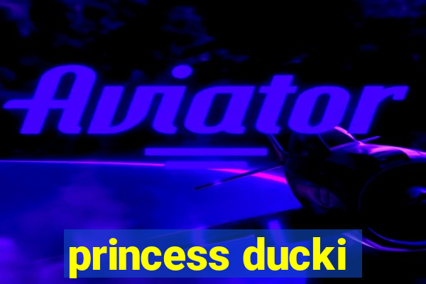 princess ducki