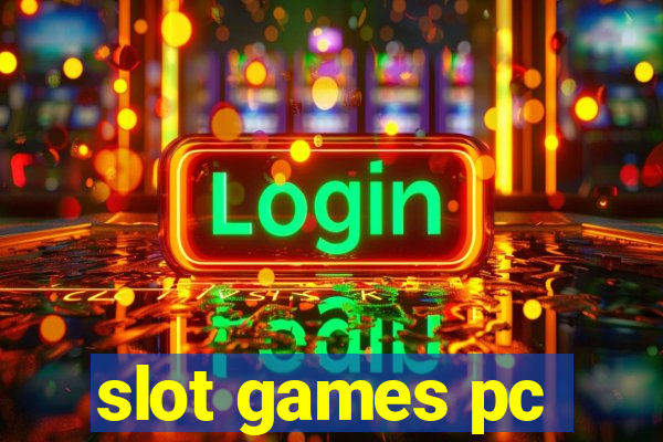 slot games pc