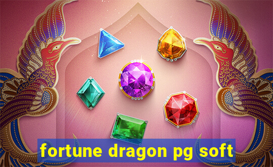 fortune dragon pg soft