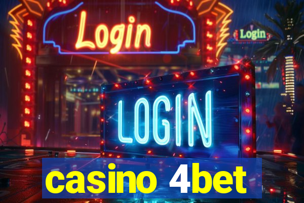 casino 4bet