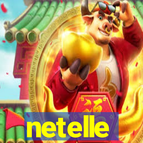 netelle