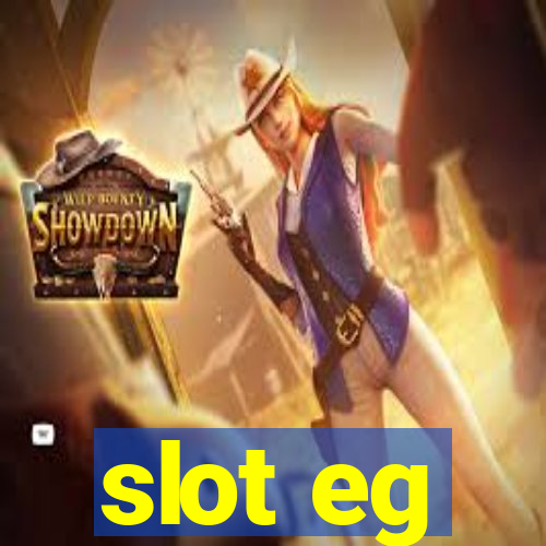 slot eg