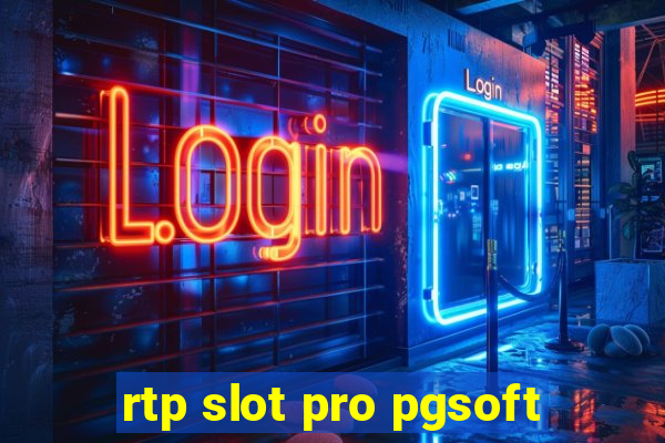 rtp slot pro pgsoft